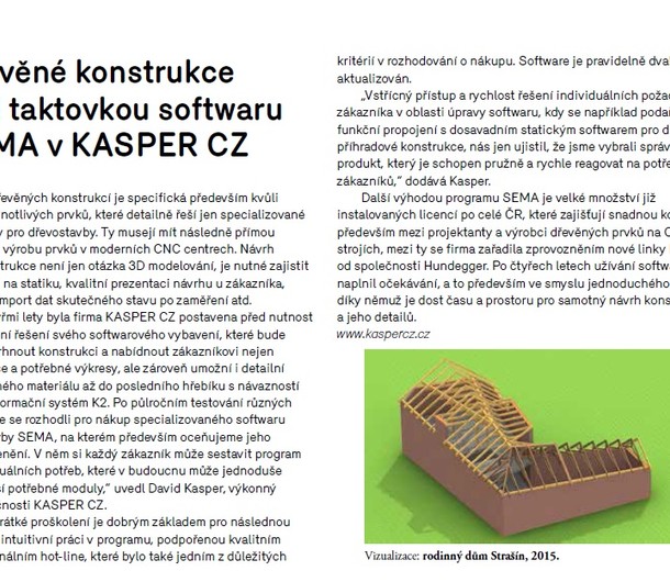 KASPER CZ - Dřevěné konstrukce pod taktovkou softwaru SEMA - ERA21 05/2015
